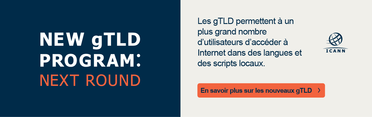 Les gTLD permettent à un plus grand nombre d’utilisateurs d’accéder à Internet dans des langues et des scripts locaux.